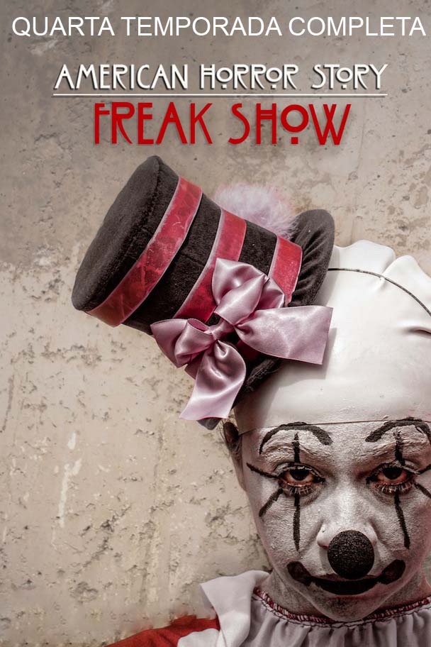 American Horror Story: Freak Show 4ª Temporada